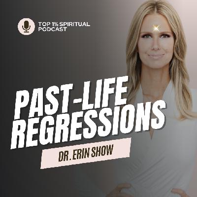 Past-Life Regressions | Why, How, & What
