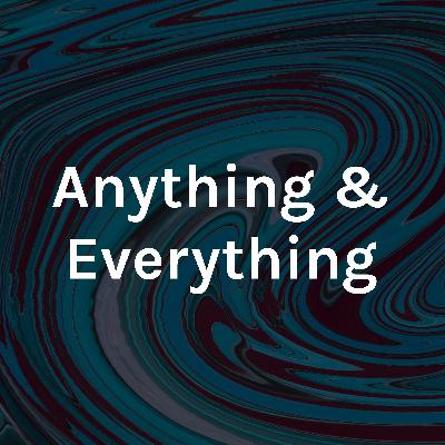 Anything & Everything (Trailer)