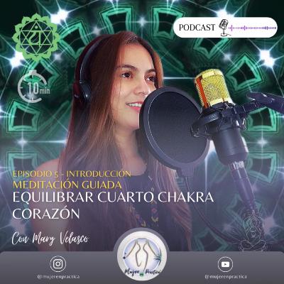 5. Cuarto Chakra Corazon