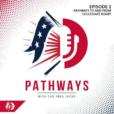 #2 - Pathways to and from Collegiate Rugby