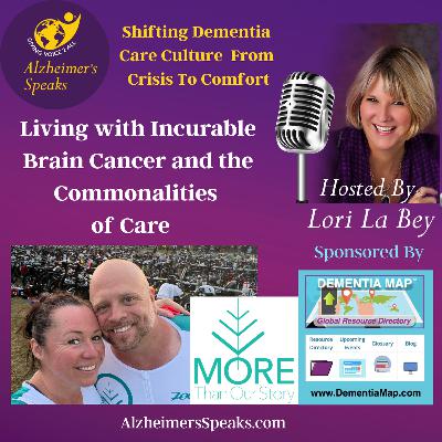 Living with Incurable Brain Cancer and the Commonalities of Care