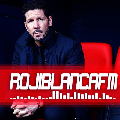 ROJIBLANCA FM 02x02 - Actualidad del Atlético de Madrid