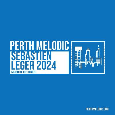 Sebastien Leger 2024 (Mixed by Joe Benger)