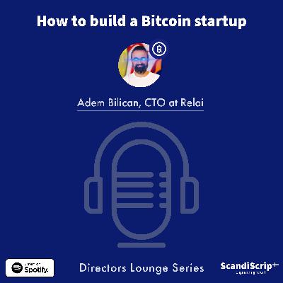 How to Build a Bitcoin Startup w/ Adem Bilican How to Build a Bitcoin Startup w/ Adem Bilican