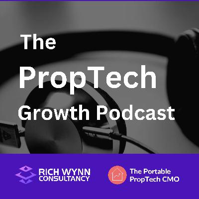The PropTech Growth Podcast with Rob Hailstone