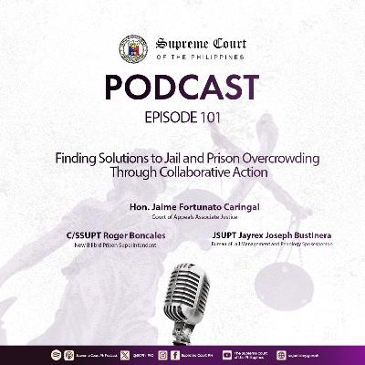 EPISODE 101: Finding Solutions to Jail and Prison Overcrowding Through Collaborative Action EPISODE 101: Finding Solutions to Jail and Prison Overcrowding Through Collaborative Action