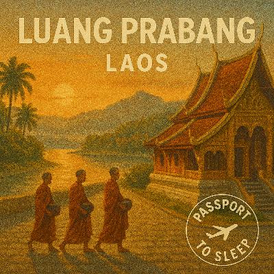 Luang Prabang, Laos  S1:E16 Luang Prabang, Laos  S1:E16