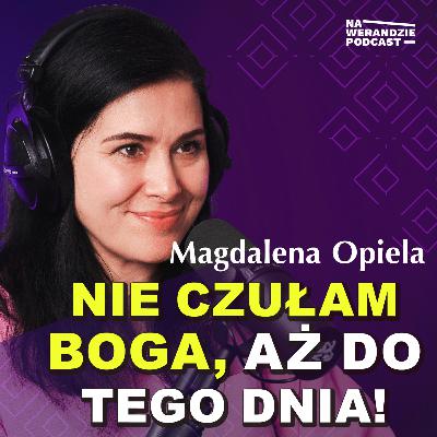 Bardziej niż uzdrowienie poruszyła mnie Jego obecność... [Na Werandzie Podcast #238]