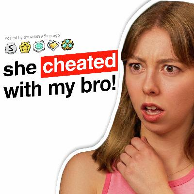 My sick brother is now asking for FORGIVENESS after cheating with my fiancée! | Reddit Stories | EP2363