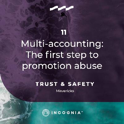 Multi Accounting: The First Step in Promotion Abuse