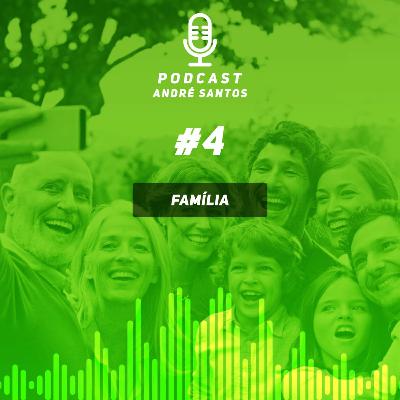 Família - A base da sociedade