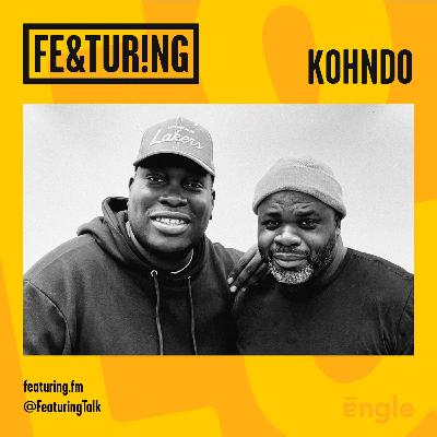 Featuring Kohndo Featuring Kohndo