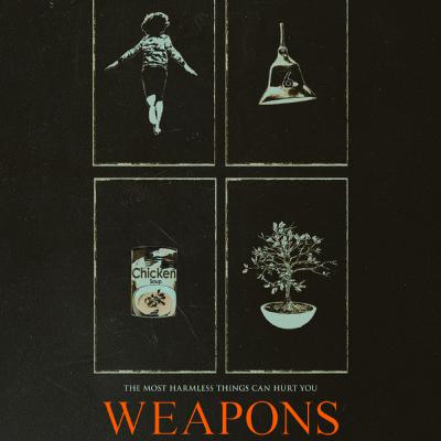 107: Weapons (2025)