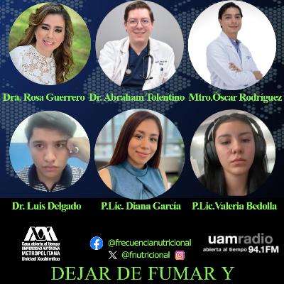 TEMA: Dejar de fumar y personal de la salud INVITADOS: Dra. Rosa Guerrero, Dr. Abraham Tolentino, Mtro. Óscar Rodríguez, Dr. Luis Aldo Delgado, P. Lic. Diana García y P.Lic. Valeria Luna PROGRAMA: 561 TEMA: Dejar de fumar y personal de la salud INVITADOS: Dra. Rosa Guerrero, Dr. Abraham Tolentino, Mtro. Óscar Rodríguez, Dr. Luis Aldo Delgado, P. Lic. Diana García y P.Lic. Valeria Luna PROGRAMA: 561