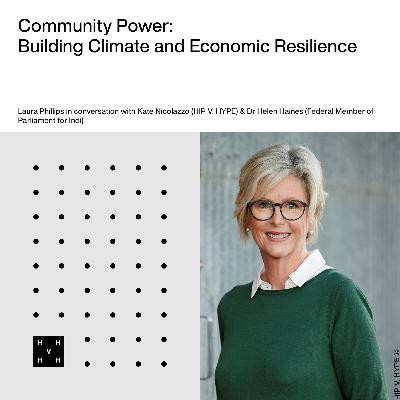 Community Power | Building Climate and Economic Resilience with Dr Helen Haines