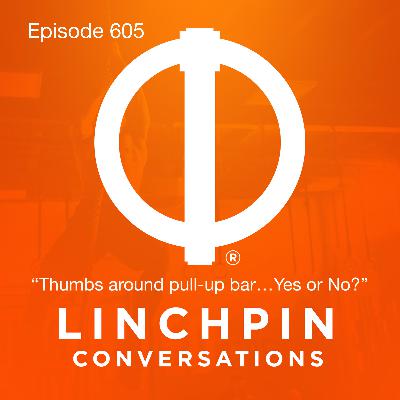 Thumbs around the Pull-up Bar...Yes or No?