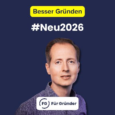Steuern, Pflichten, Löhne: Was sich 2026 für Selbstständige ändert (#262 mit René Klein)