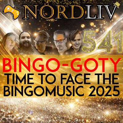 Avsnitt 541 - Time to face the bingomusic 2025! Bingo-'Game of the year' med gänget!