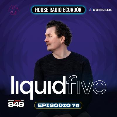 DISCKROKER Presents : House Radio Ecuador 79 | #HRE79 I LIQUID FIVE Guest Mix DISCKROKER Presents : House Radio Ecuador 79 | #HRE79 I LIQUID FIVE Guest Mix