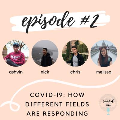 Sound On #2: COVID-19: How different fields are responding