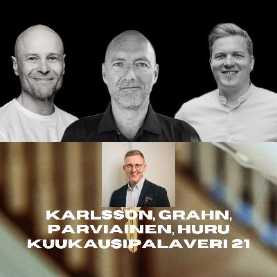 364. Karlsson, Grahn, Parviainen, Huru - Kuukausipalaveri 21