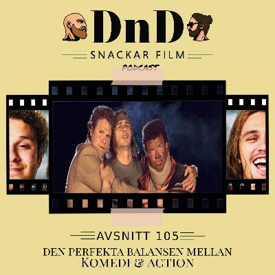 105. Den perfekta balansen mellan komedi och action (Pineapple Express, 2008)