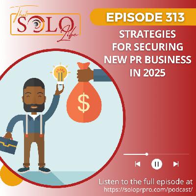 Strategies for Securing New PR Business in 2025