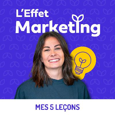 #68. Ce que j’ai appris en 8 ans de marketing