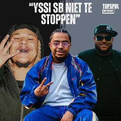 EP 45: Langa gaat viraal met debuut 🚀 | Yssi SB is niet te stoppen & SMIB is uniek!🔥