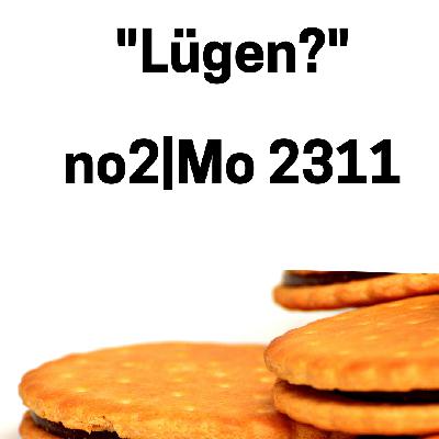 Mo 23.11.2020 - die Wahrheit sagen?