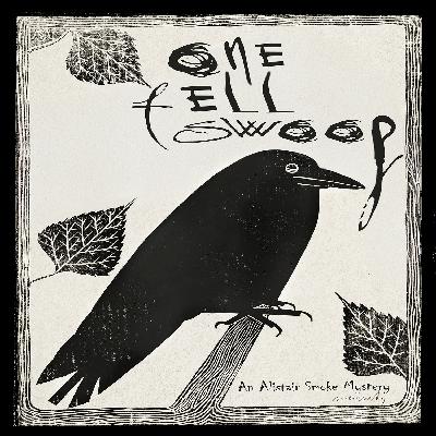 One Fell Swoop - Chapters 5 - 8.