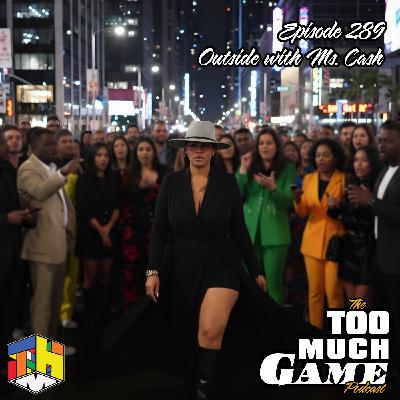 Episode 289 - Outside with Ms. Cash