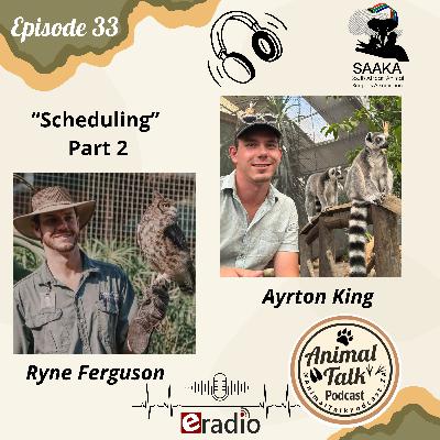 Episode 33 "Scheduling" Part 2