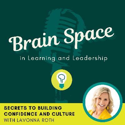 Secrets to Building Confidence and Culture with LaVonna Roth