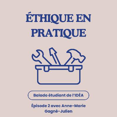 L'éthique de la psychiatrie - Anne-Marie Gagné-Julien