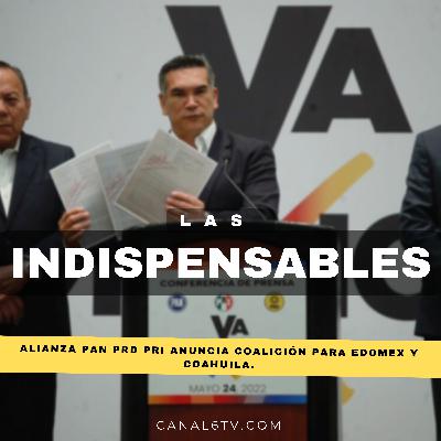 Alianza PAN PRD PRI anuncia coalición para Edomex y Coahuila.