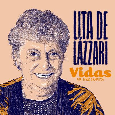 “Vidas: Lita de Lázzari” II