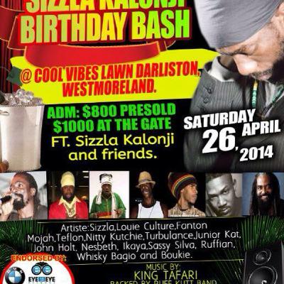 SIZZLA KALONJI BIRTHNIGHT BASH - SAT APR 26 2K14 (JAMAICA)
