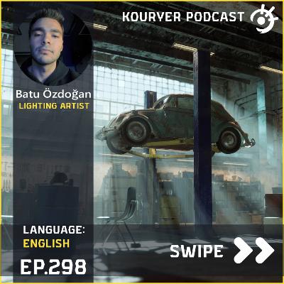 Learning lighting art With Batu Özdoğan - Kouryer podcast #298
