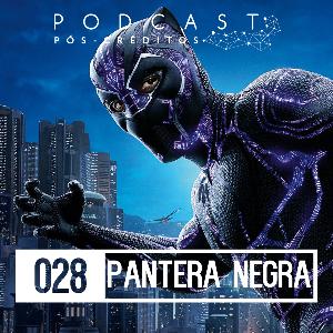Pós-créditos #28 - Pantera Negra