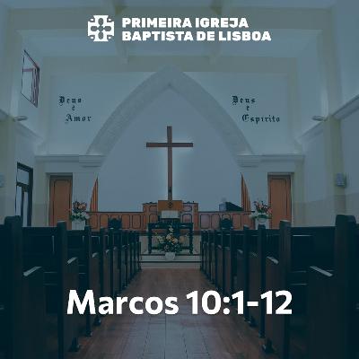 Sermão Dominical | Marcos 10:1-12 | Rúben Oliveira Sermão Dominical | Marcos 10:1-12 | Rúben Oliveira
