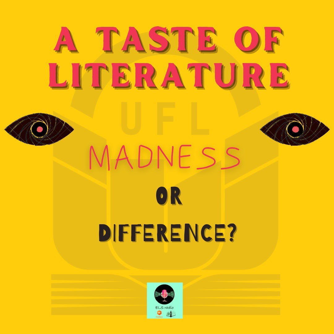 A Taste of Literature - Madness or Difference