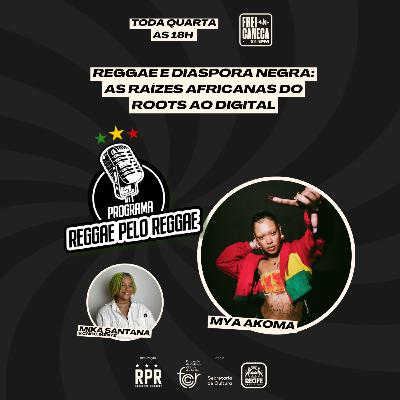 Programa RpR - 3ª - Frei Caneca FM - 04 - Reggae e Diáspora Negra: As Raízes Africanas do Roots ao Digital
