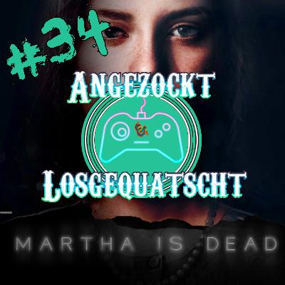 Folge 34: Martha is dead Folge 34: Martha is dead