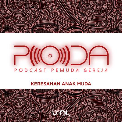 Keresahan Anak Muda Keresahan Anak Muda