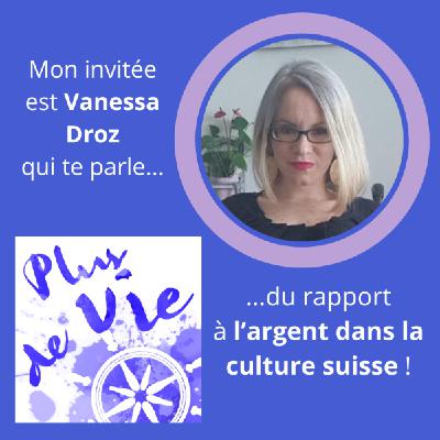 24. Vanessa Droz - argent et culture suisse