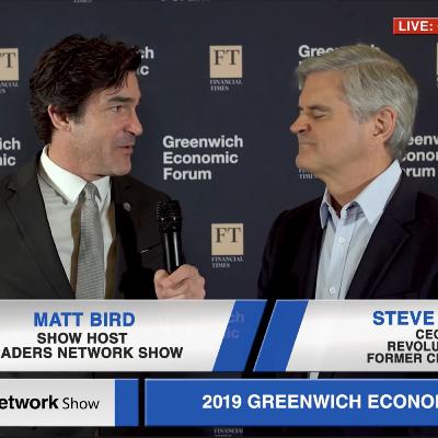 Episode 56: Steve Case, CEO of Revolution with host Matt Bird | Greenwich Economic Forum Episode 56: Steve Case, CEO of Revolution with host Matt Bird | Greenwich Economic Forum