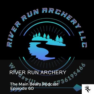 Nate With River Run Archery |EP60