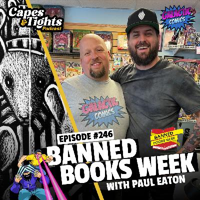 #246: Banned Books Week with Paul Eaton #246: Banned Books Week with Paul Eaton
