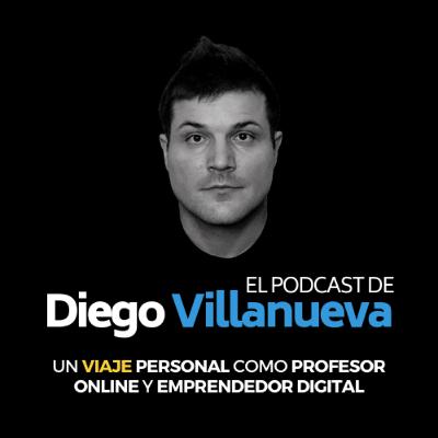 0. El Podcast de Diego Villanueva